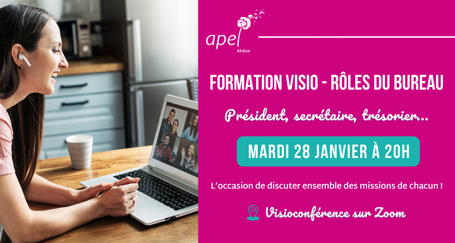 Lire la suite à propos de l’article Formation en visio – Rôles du bureau au sein du CA de l’APEL le 28 janvier